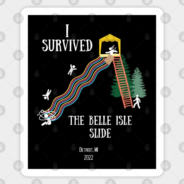 I survived the Belle Isle Slide yt Magnet by TorrezvilleTees